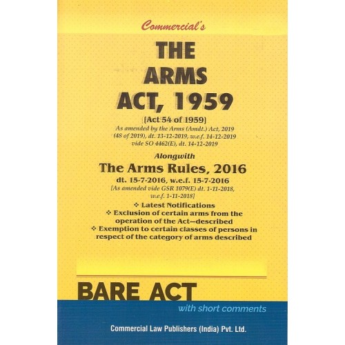 Commercial's The Arms Act, 1959 with Rules, 2016 Bare Act